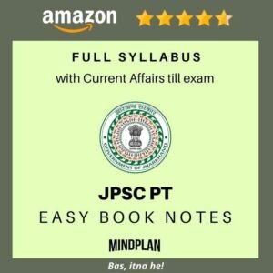 7-10th Combined JPSC PT 2021 Easy Book Notes: PDF | Printed | Jharkhand GK | Free Jharkhand Current Affairs till exam | Full GS1 + GS2 syllabus | Hindi / English-Book-Mindplan.in-Mindplan.in
